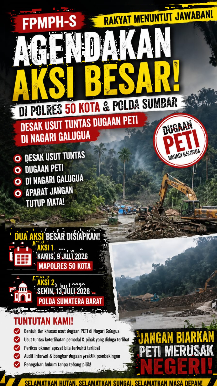 Rakyat Menuntut Jawaban! FPMPH-S Soroti Dugaan PETI dan Minta Kapolda Sumbar Bertindak Tegas!!!